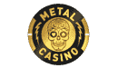 Metal Casino